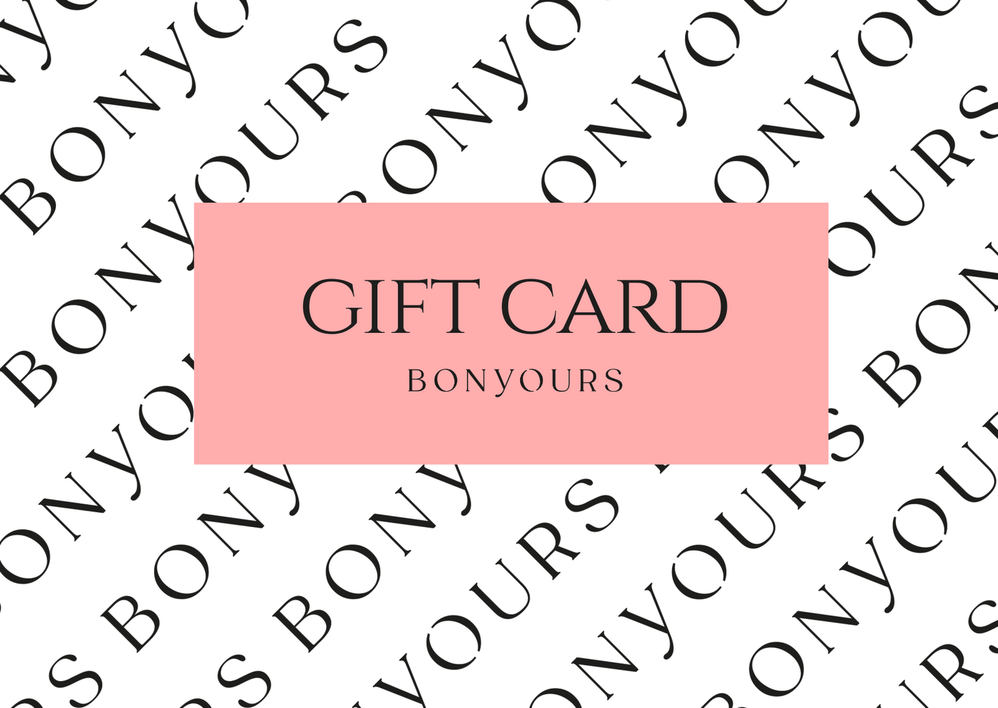 Bonyours Gift Card